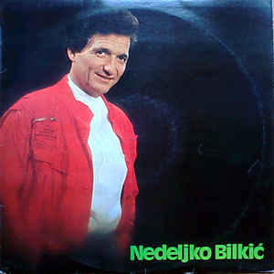 1985 Nedeljko Bilkic - Most do moga zavicaja - Album